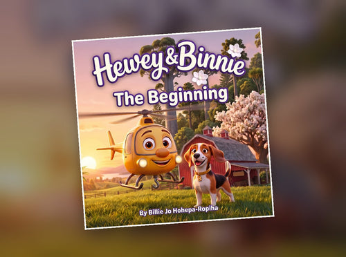 Hewey & Binnie Book One, The Beginning, by Billie Jo Hohepa-Ropiha